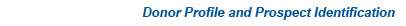 Donor Profile and Prospect Identification
